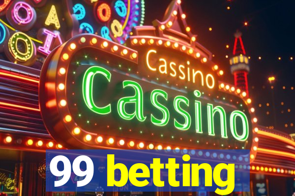 99 betting